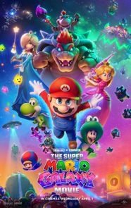 Theatrical poster for The Super Mario Galaxy Movie